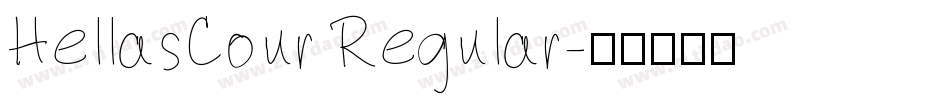 HellasCour Regular字体转换